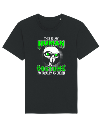 This Is My Human Costume I'm Really An Alien Black