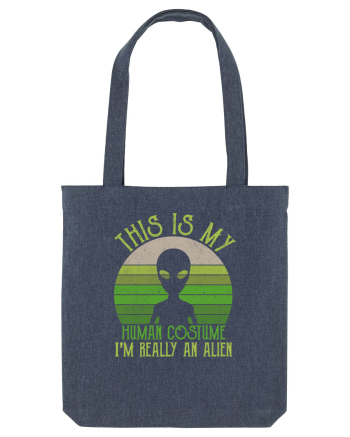 This Is My Human Costume I'm Really An Alien Midnight Blue