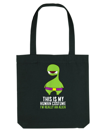 This Is My Human Costume I'm Really An Alien Black