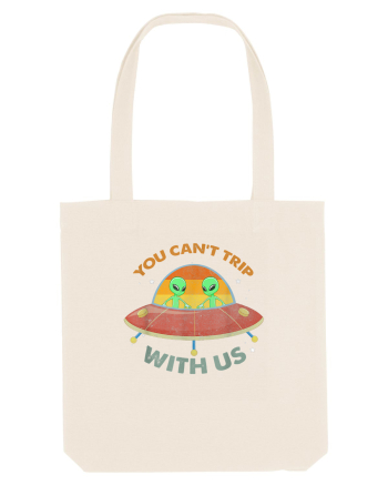 Vintage Alien UFO You Cant Trip With Us Natural