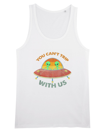 Vintage Alien UFO You Cant Trip With Us White