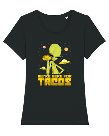 Were Here For Tacos Space Alien Black