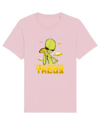 Were Here For Tacos Space Alien Cotton Pink