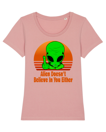 Alien Doesn't Believe in You Either Canyon Pink