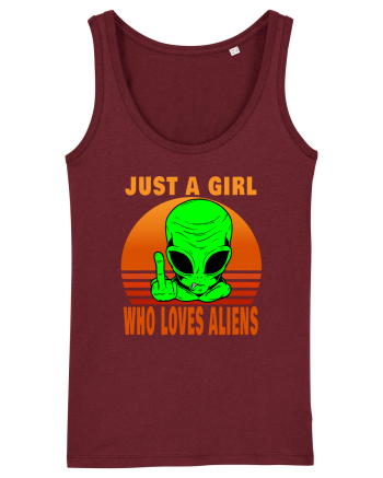 Just A Girl Who Loves Aliens Burgundy