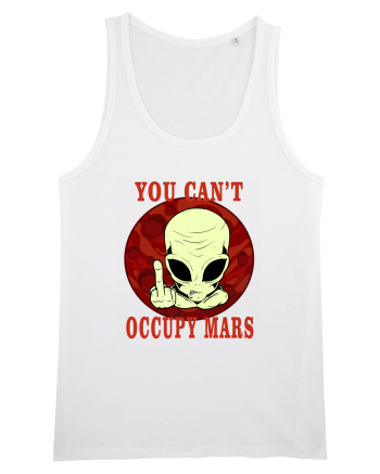 You Can't Occupy Mars Planet White