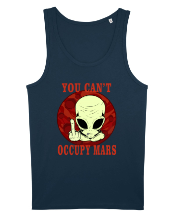 You Can't Occupy Mars Planet Navy