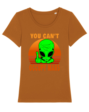 You Can't Occupy Mars Roasted Orange