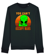 You Can't Occupy Mars Bluză mânecă lungă Unisex Rise