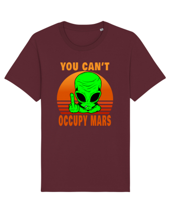 You Can't Occupy Mars Burgundy