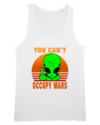 You Can't Occupy Mars White