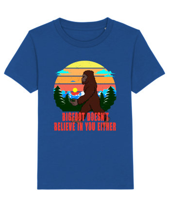 Bigfoot Doesn't Believe In You Either Majorelle Blue