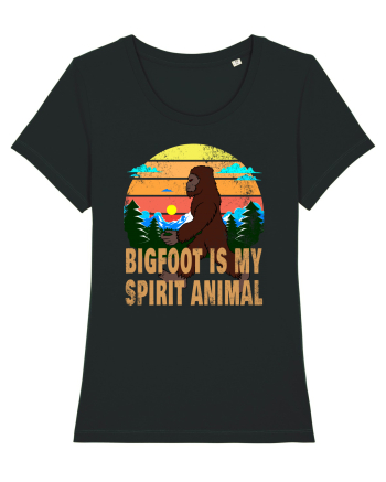 Bigfoot Is My Spirit Animal Black