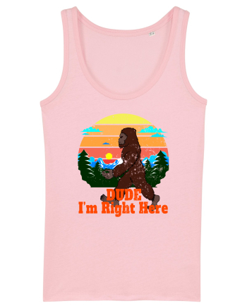 Dude I'm Right Here Cotton Pink
