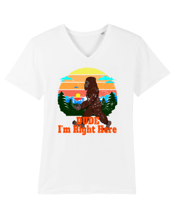 Dude I'm Right Here White
