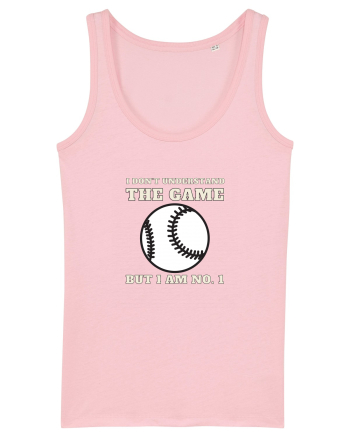 Nu Ințeleg Jocul, Dar Eu Sunt No.1, Baseball Cotton Pink