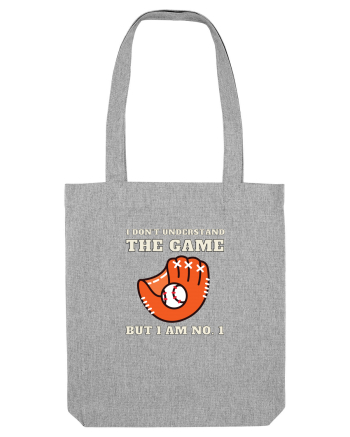 Nu Ințeleg Jocul, Dar Eu Sunt No.1, Baseball Heather Grey