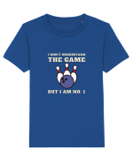 Nu Ințeleg Jocul, Dar Eu Sunt No.1, Bowling Tricou mânecă scurtă  Copii Mini Creator