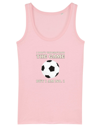 Nu Ințeleg Jocul, Dar Eu Sunt No.1, Fotbal Cotton Pink