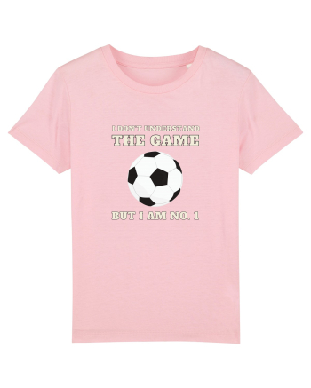 Nu Ințeleg Jocul, Dar Eu Sunt No.1, Fotbal Cotton Pink