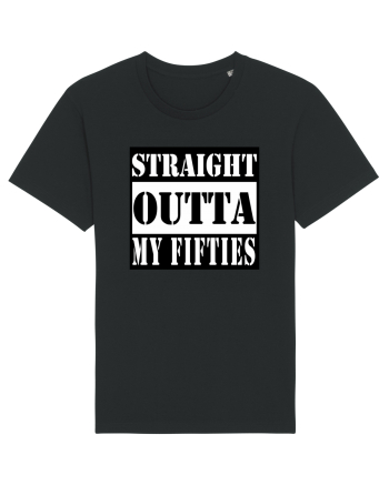 Straight Outta My Fifties Black