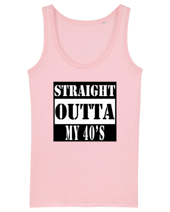 Straight Outta My 40s Cotton Pink