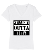 Straight Outta My 40s Tricou mânecă scurtă guler V Damă Evoker