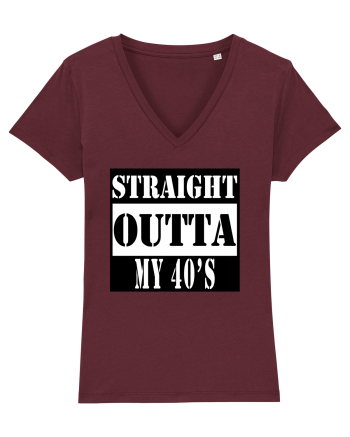 Straight Outta My 40s Burgundy