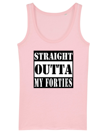 Straight Outta My Forties Cotton Pink