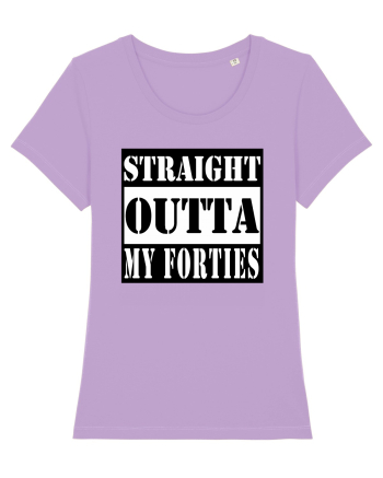 Straight Outta My Forties Lavender Dawn