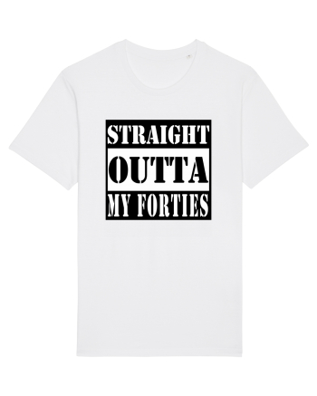 Straight Outta My Forties White