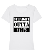 Straight Outta My 30s Tricou mânecă scurtă guler larg fitted Damă Expresser