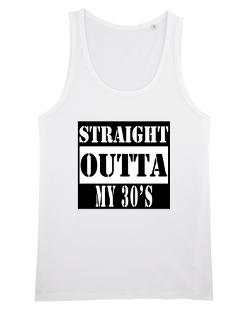 Straight Outta My 30s White