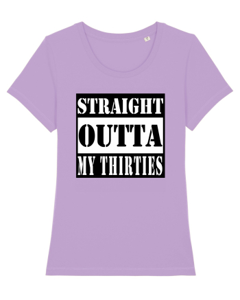 Straight Outta My Thirties Lavender Dawn