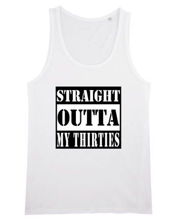 Straight Outta My Thirties White
