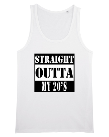 Straight Outta My 20s White
