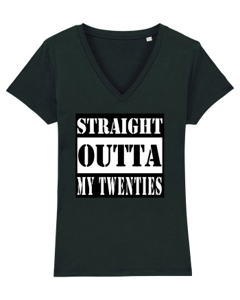 Straight Outta My Twenties Black