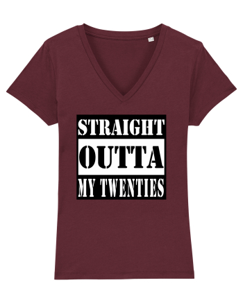 Straight Outta My Twenties Burgundy