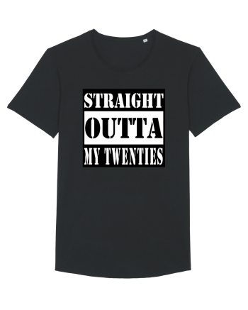 Straight Outta My Twenties Black