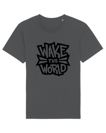 Wake the World Anthracite