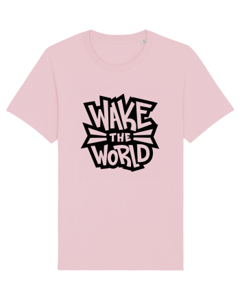 Wake the World Cotton Pink