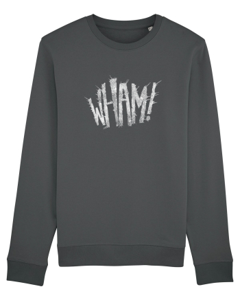 Wham! Anthracite