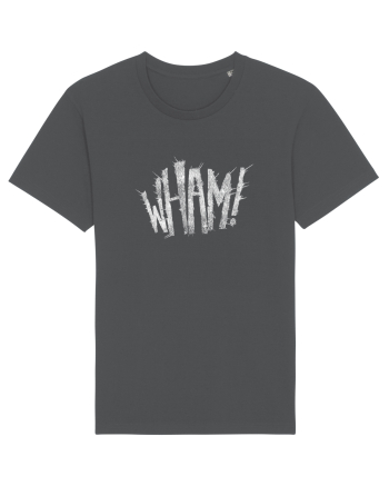 Wham! Anthracite