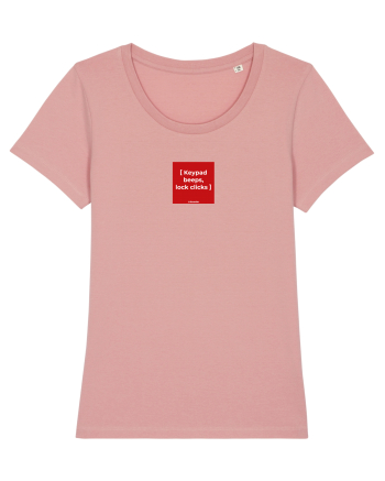 [Keypad beeps, lock clicks] Canyon Pink