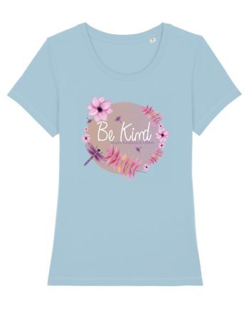 Be kind! Sky Blue