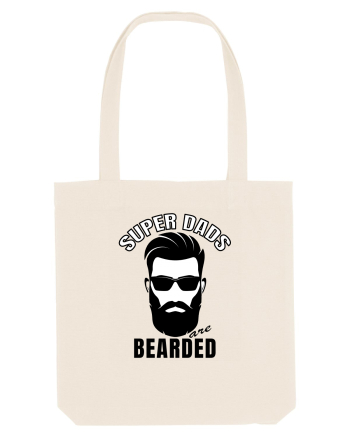 Super Dads Are Bearded Natural