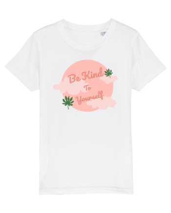 Mesaj motivational - Be Kind To Yourself White