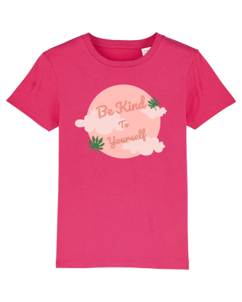 Mesaj motivational - Be Kind To Yourself Raspberry