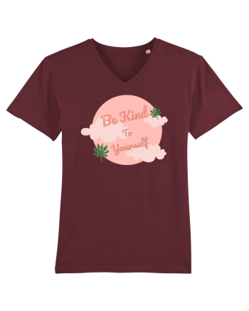 Mesaj motivational - Be Kind To Yourself Burgundy