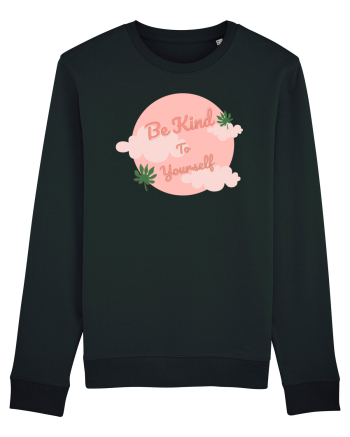 Mesaj motivational - Be Kind To Yourself Black